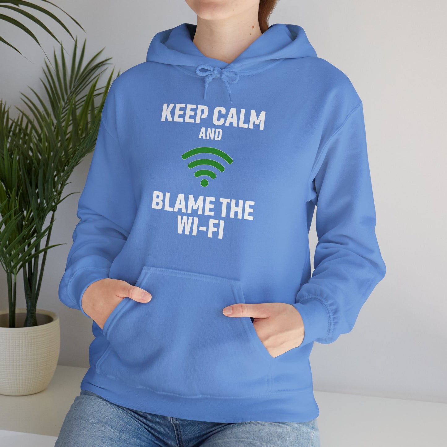 Keep Calm Blame the Wi-Fi Hoodie | Comfortable Unisex Hoodie for Internet Lovers, Gift for Tech Enthusiasts, Office Gift