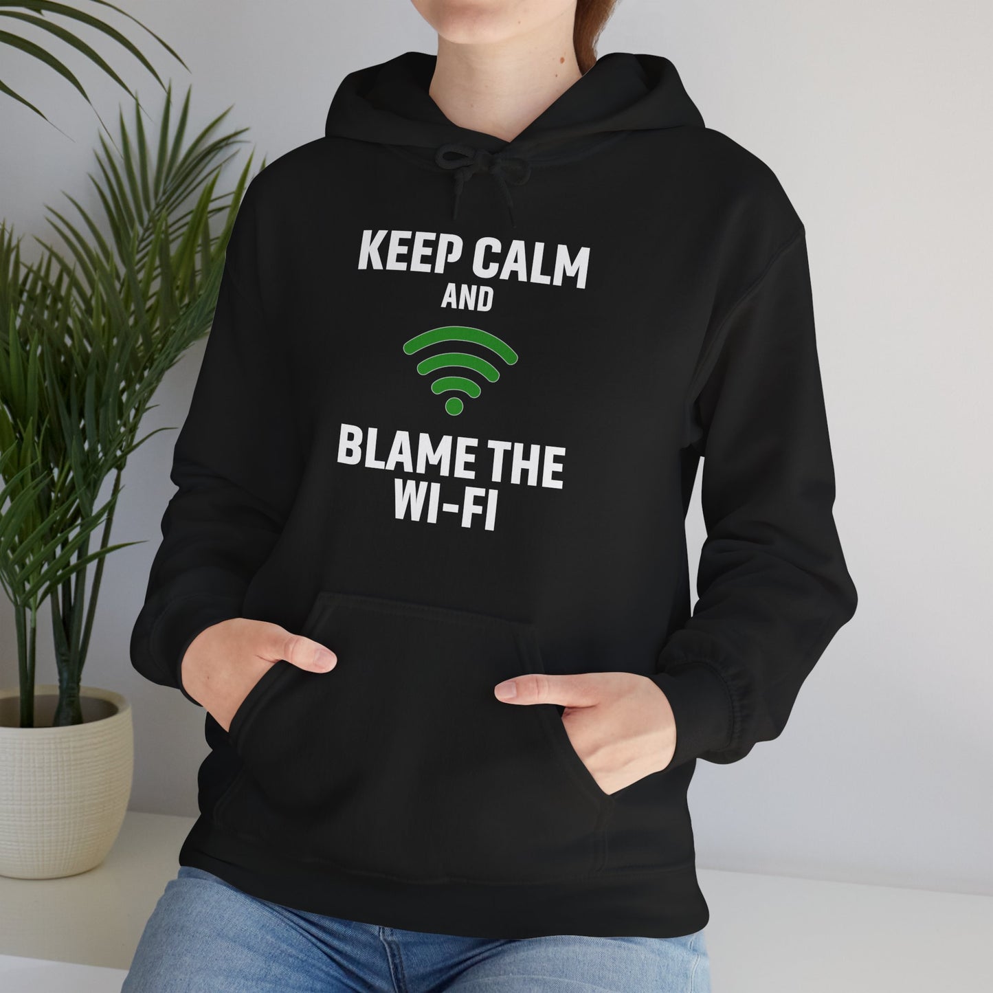Keep Calm Blame the Wi-Fi Hoodie | Comfortable Unisex Hoodie for Internet Lovers, Gift for Tech Enthusiasts, Office Gift