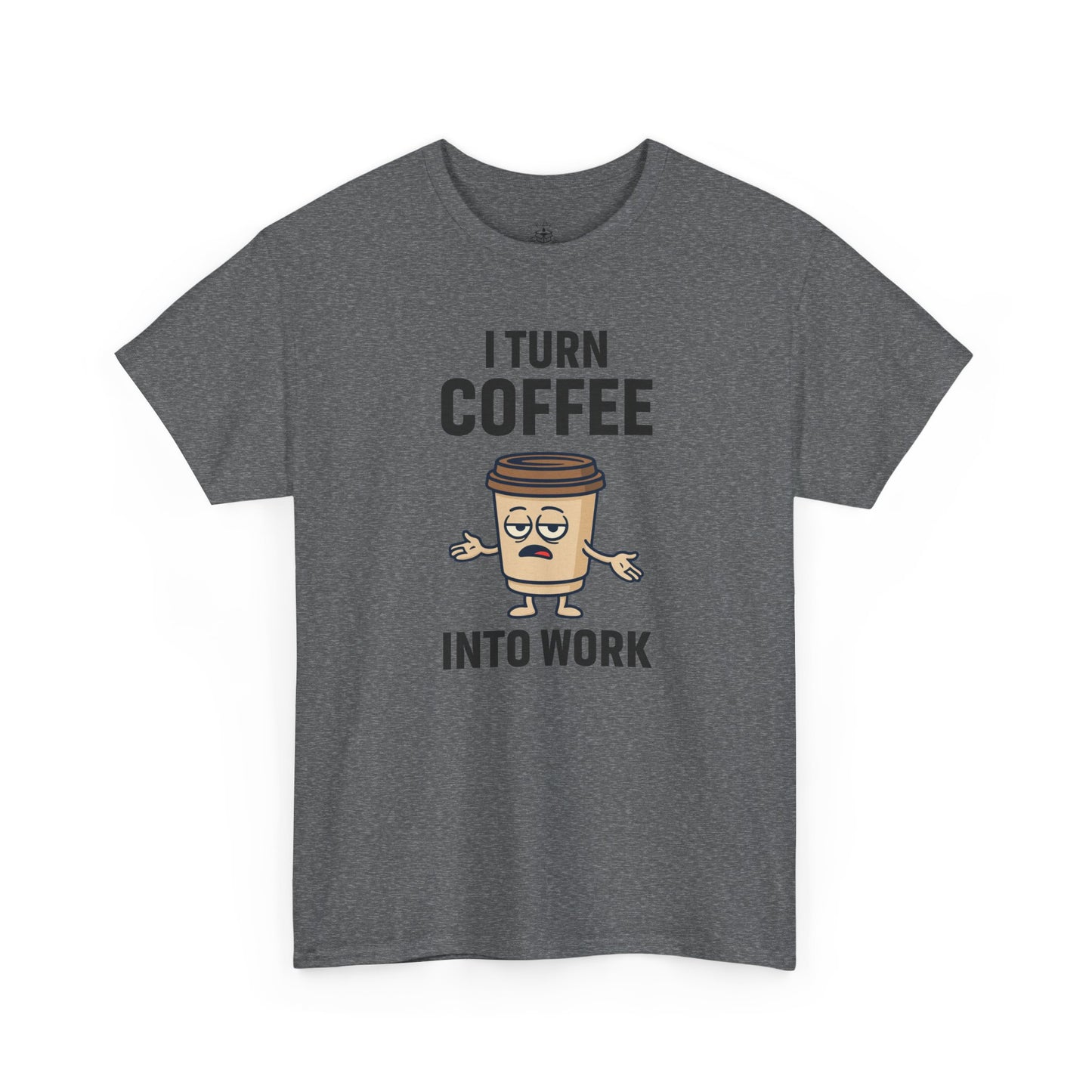 I Turn Coffee Into Work Tee, Funny Coffee Lover T-Shirt, Great for Office Wear, Gift for Coffee Addicts, Casual Wear