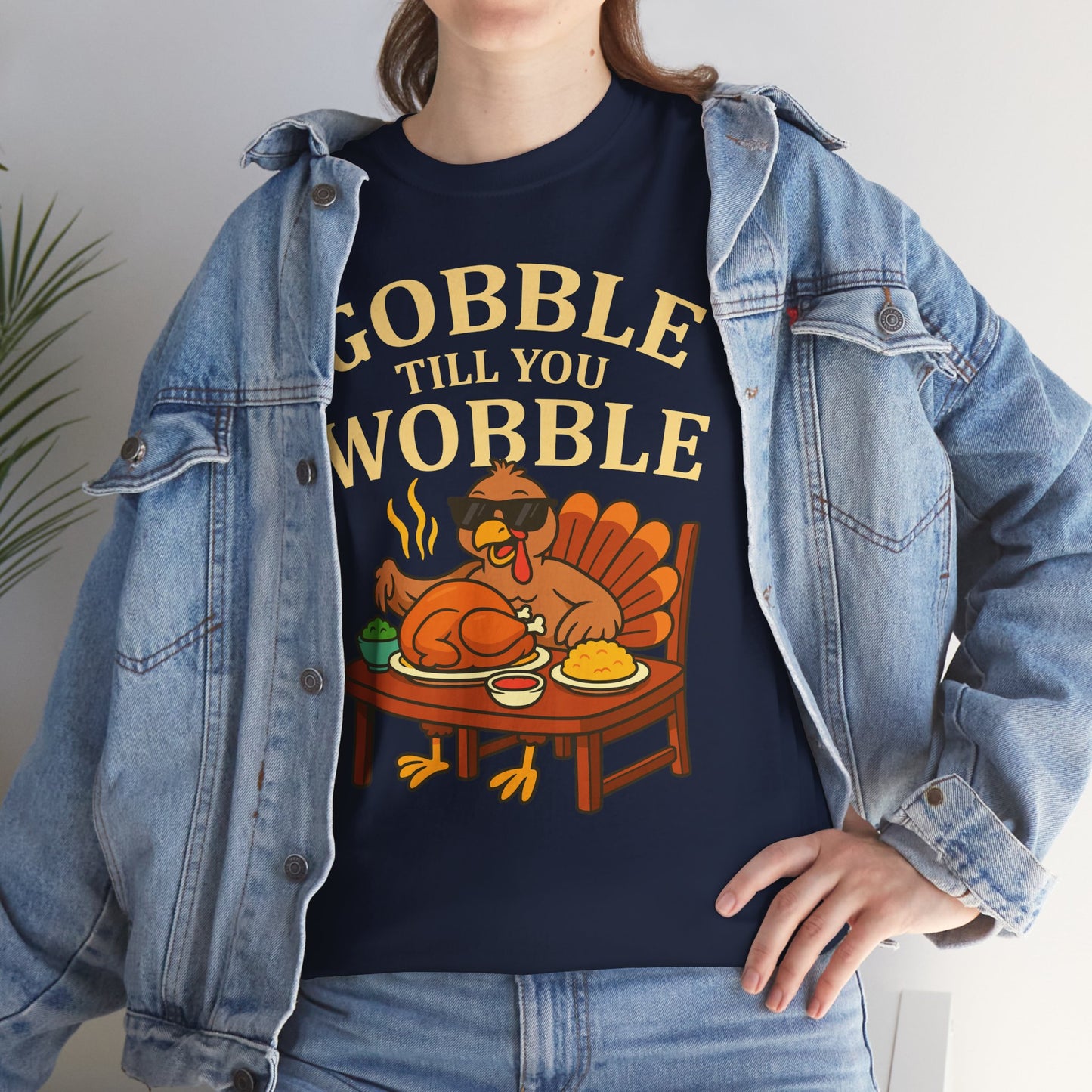 Gobble Till You Wobble Unisex T-Shirt | Funny Thanksgiving Tee, Fall Apparel, Thanksgiving Gift, Family Gathering Shirt, Autumn Humor T-Shirt