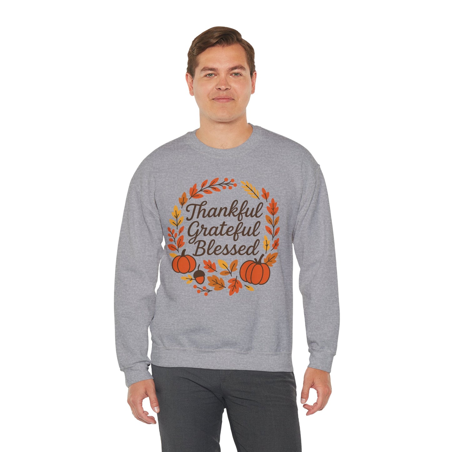 Thankful Grateful Blessed Sweatshirt, Cozy Fall Apparel, Thanksgiving Gift, Unisex Crewneck, Autumn Fashion