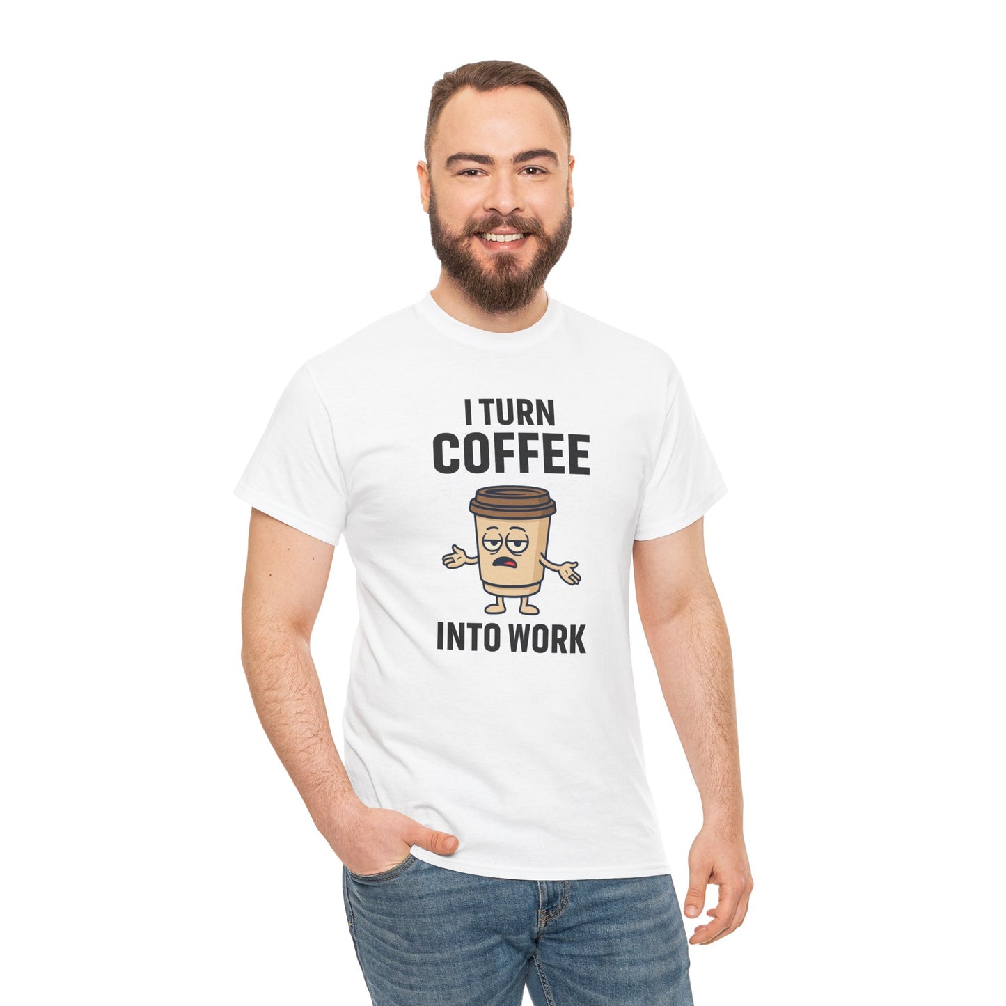 I Turn Coffee Into Work Tee, Funny Coffee Lover T-Shirt, Great for Office Wear, Gift for Coffee Addicts, Casual Wear