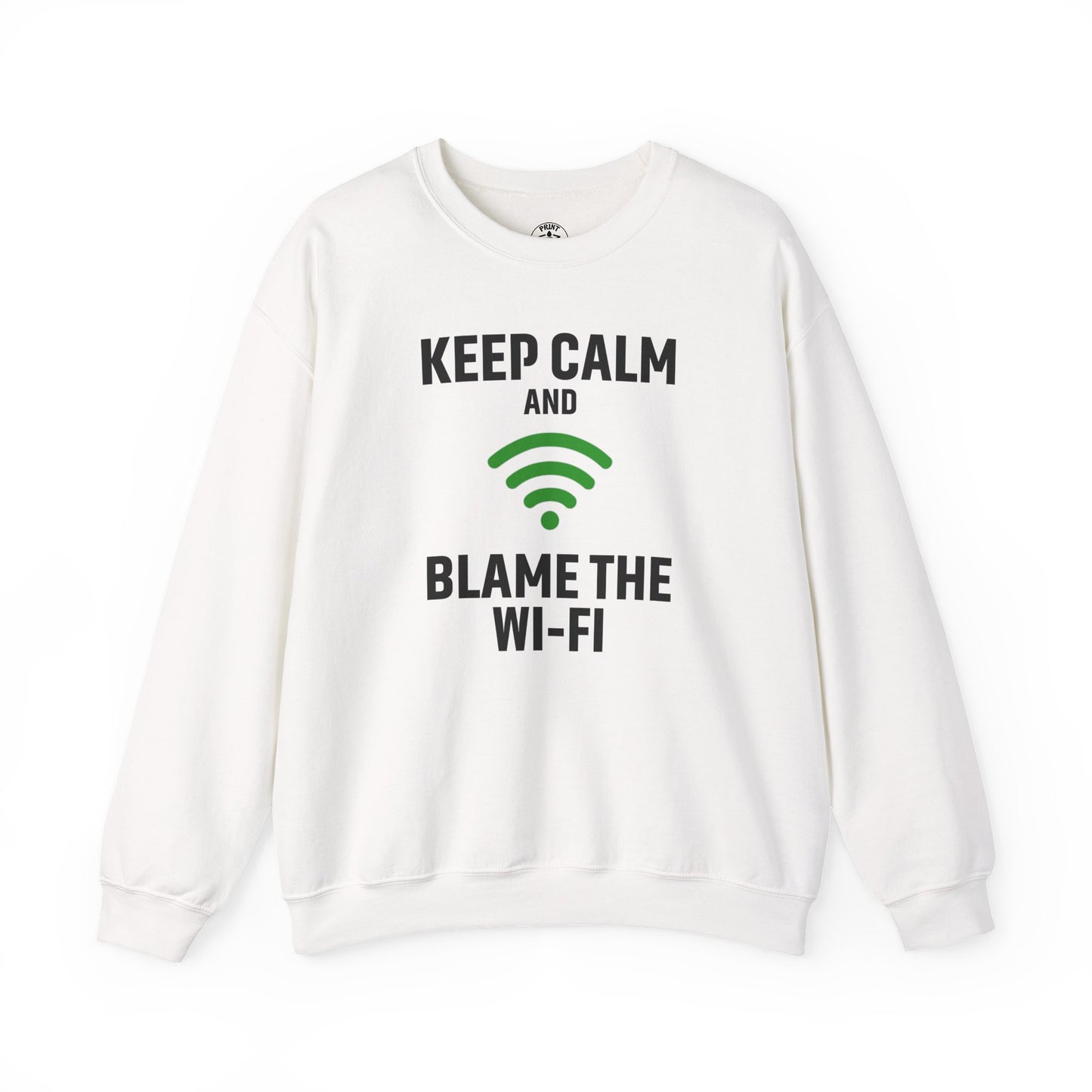 Keep Calm Blame the WiFi Funny  Sweatshirt, Geeky Crewneck, Internet Humor Apparel, Gift for Tech Lovers, Cozy Lounge Wear