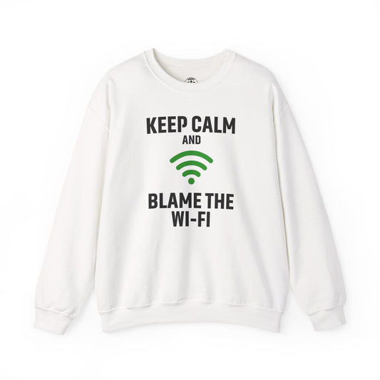 Keep Calm Blame the WiFi Funny  Sweatshirt, Geeky Crewneck, Internet Humor Apparel, Gift for Tech Lovers, Cozy Lounge Wear