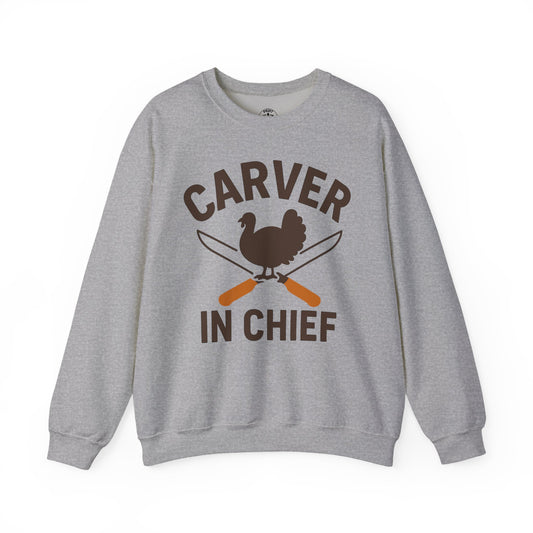 Thanksgiving Carver in Chief Sweatshirt, Funny Thanksgiving Gift, Unisex Crewneck, Holiday Apparel, Family Gathering Outfit