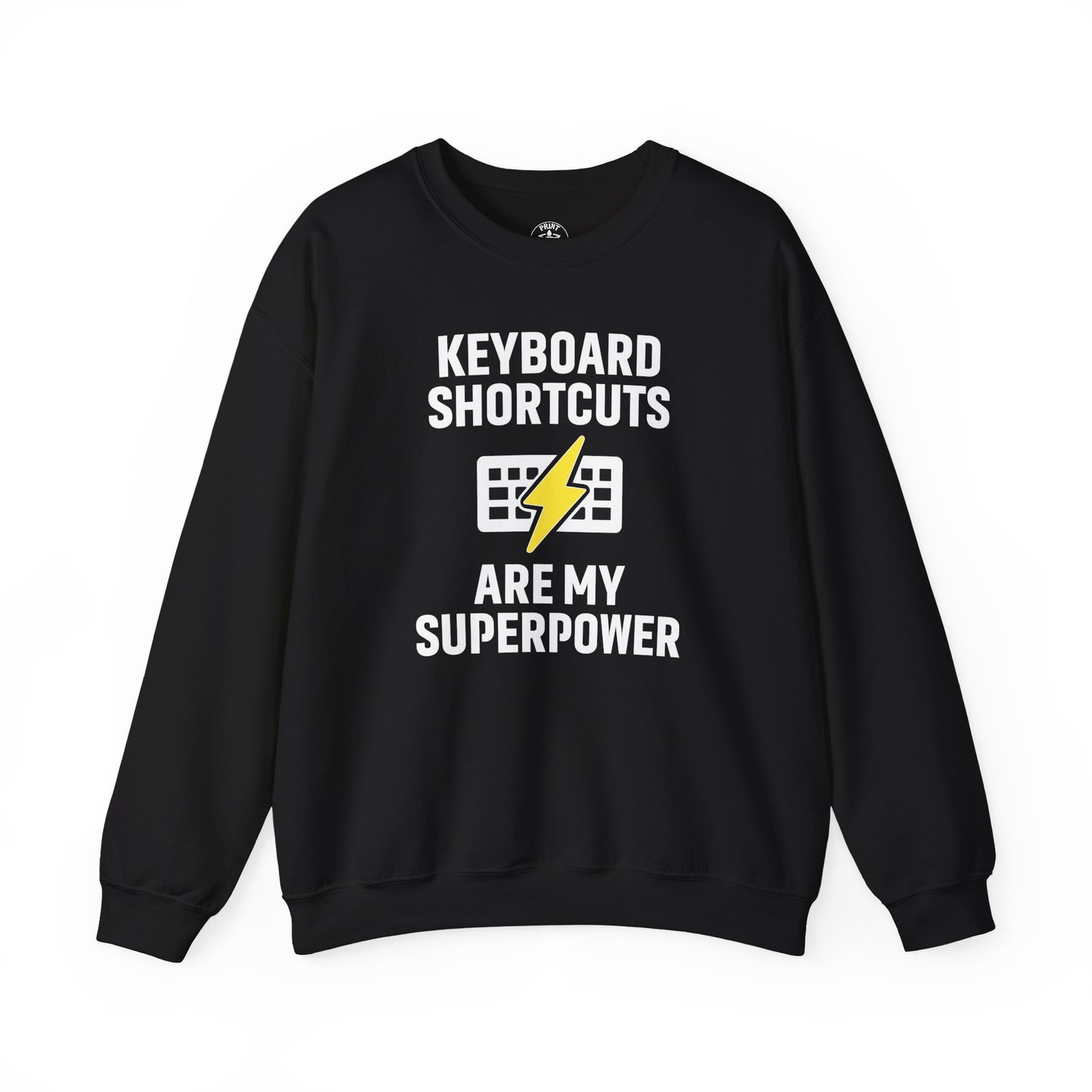 Keyboard Shortcuts Are My Superpower Sweatshirt | Unisex Crewneck for Tech Lovers, Perfect Office Gift, Funny Sweatshirt