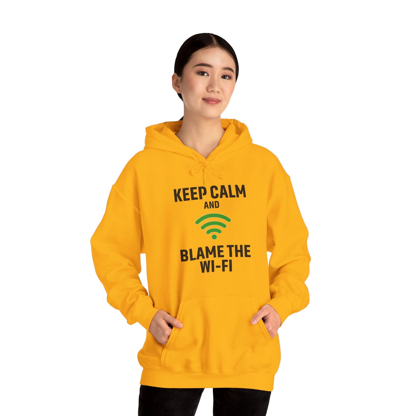 Keep Calm Blame the Wi-Fi Hoodie: | Cozy Sweatshirt, Tech Humor Apparel, Office Gift, Casual Wear