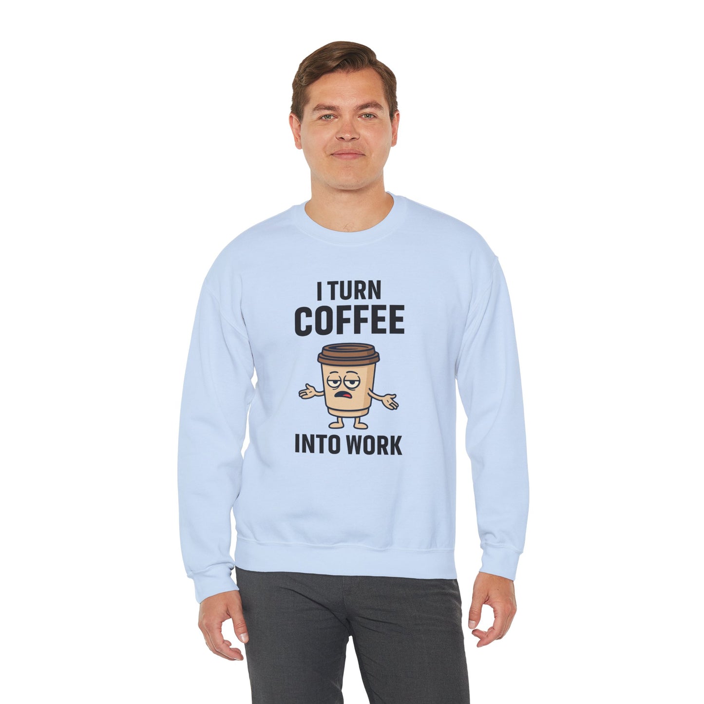 Coffee Lover's Crewneck Sweatshirt - Perfect Gift for Baristas and Caffeine Junkies, Fun Coffee Humor, Cozy Lounge Wear