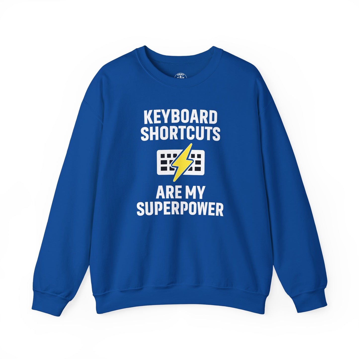 Keyboard Shortcuts Are My Superpower Sweatshirt | Unisex Crewneck for Tech Lovers, Perfect Office Gift, Funny Sweatshirt