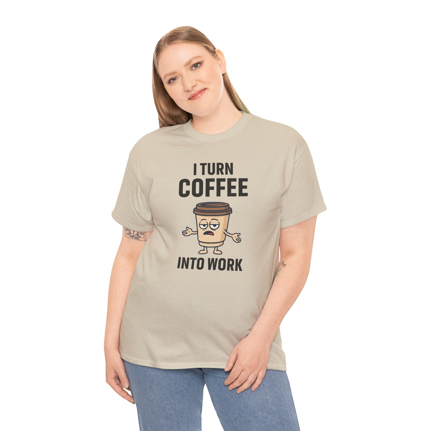 I Turn Coffee Into Work Tee, Funny Coffee Lover T-Shirt, Great for Office Wear, Gift for Coffee Addicts, Casual Wear