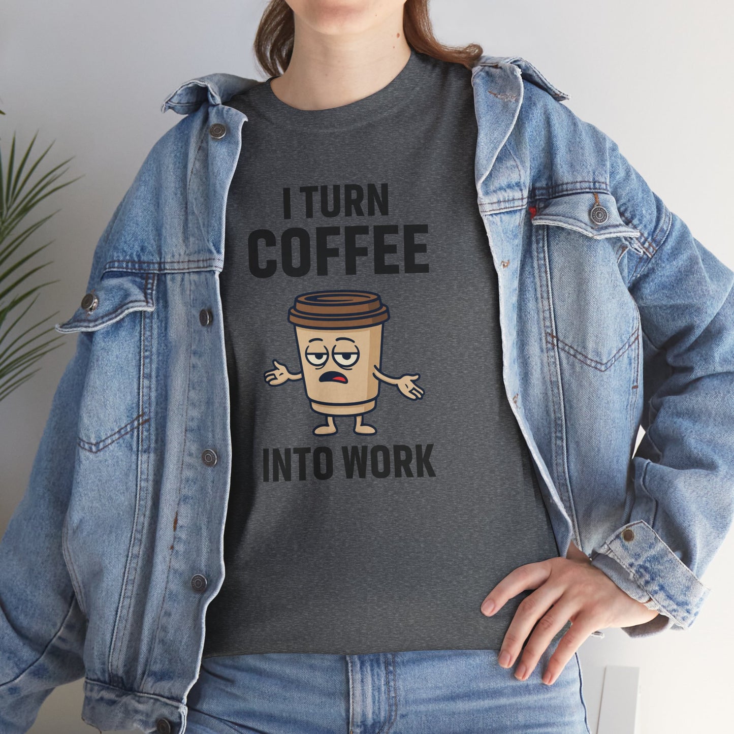 I Turn Coffee Into Work Tee, Funny Coffee Lover T-Shirt, Great for Office Wear, Gift for Coffee Addicts, Casual Wear