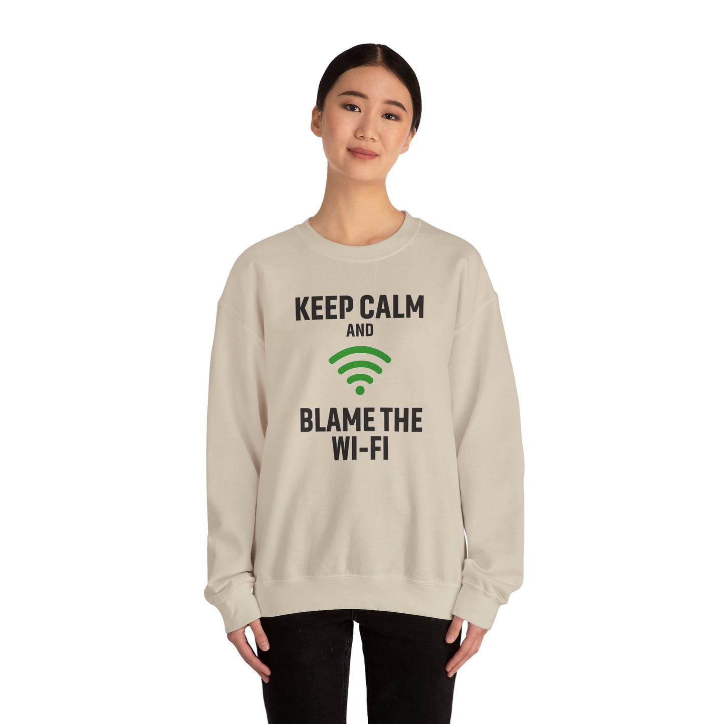 Keep Calm Blame the WiFi Funny  Sweatshirt, Geeky Crewneck, Internet Humor Apparel, Gift for Tech Lovers, Cozy Lounge Wear