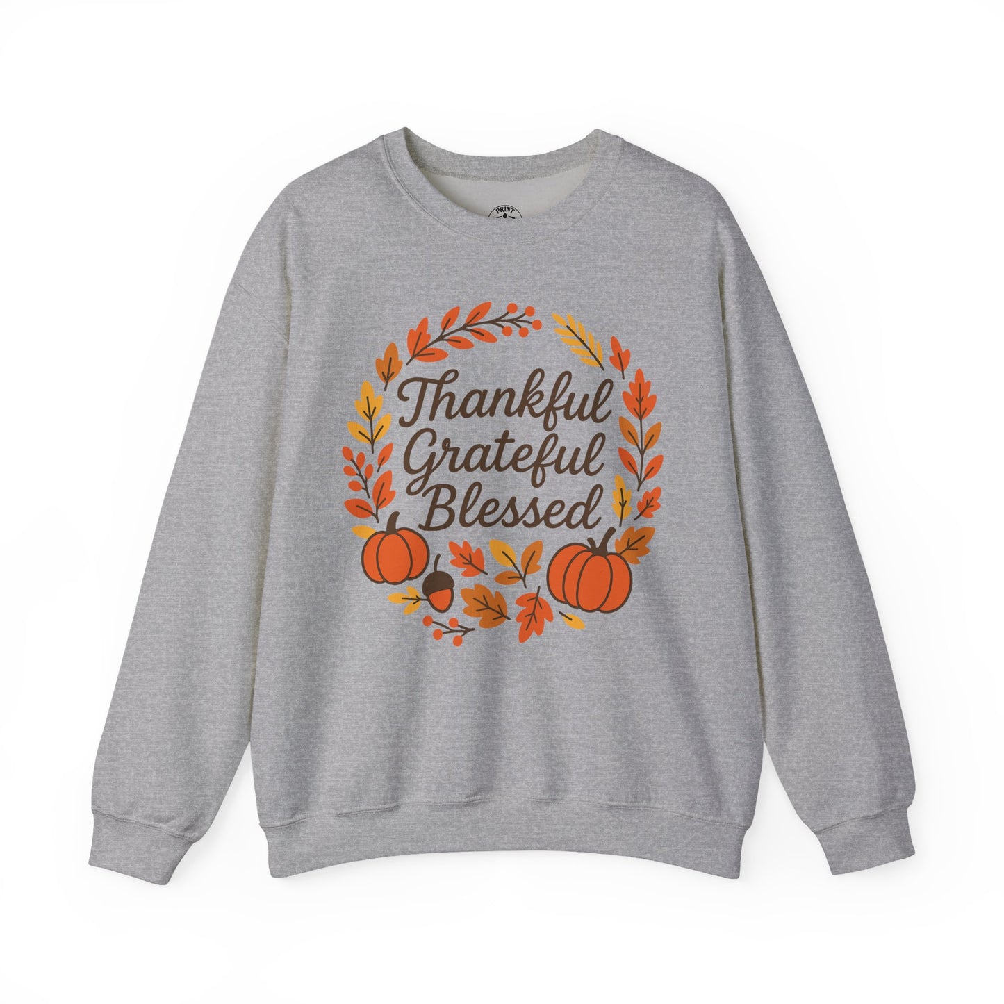 Thankful Grateful Blessed Sweatshirt, Cozy Fall Apparel, Thanksgiving Gift, Unisex Crewneck, Autumn Fashion