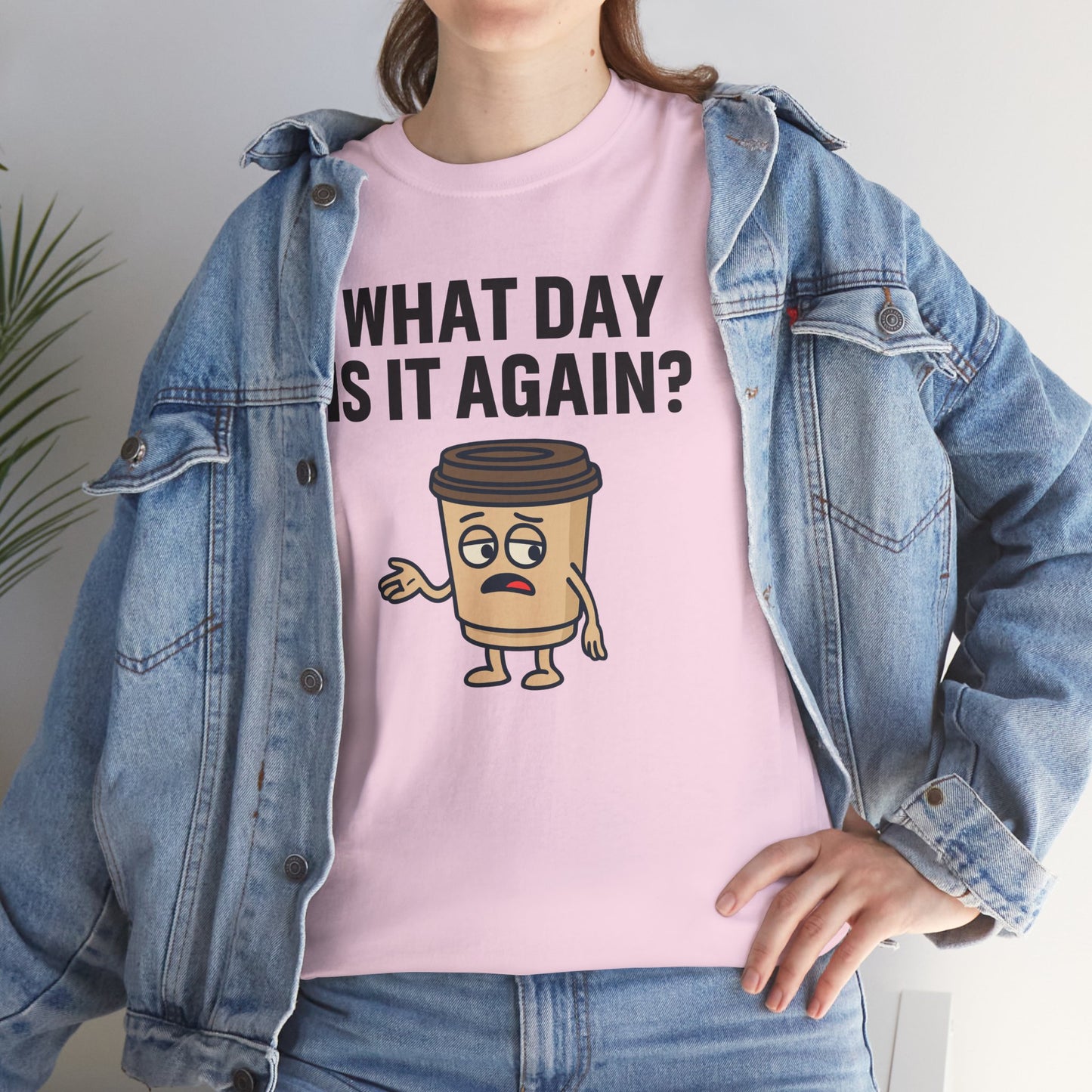 Funny Coffee T-Shirt, Unisex Heavy Cotton Tee, What Day Is It Again?, Casual Gift, Coffee Lover Apparel, Perfect for Office Attire