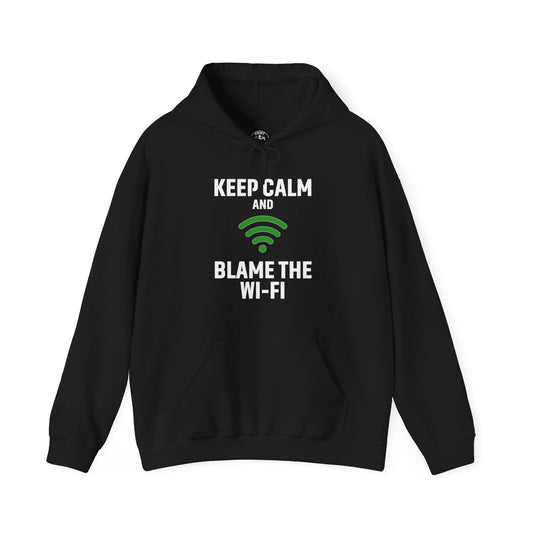 Keep Calm Blame the Wi-Fi Hoodie | Comfortable Unisex Hoodie for Internet Lovers, Gift for Tech Enthusiasts, Office Gift