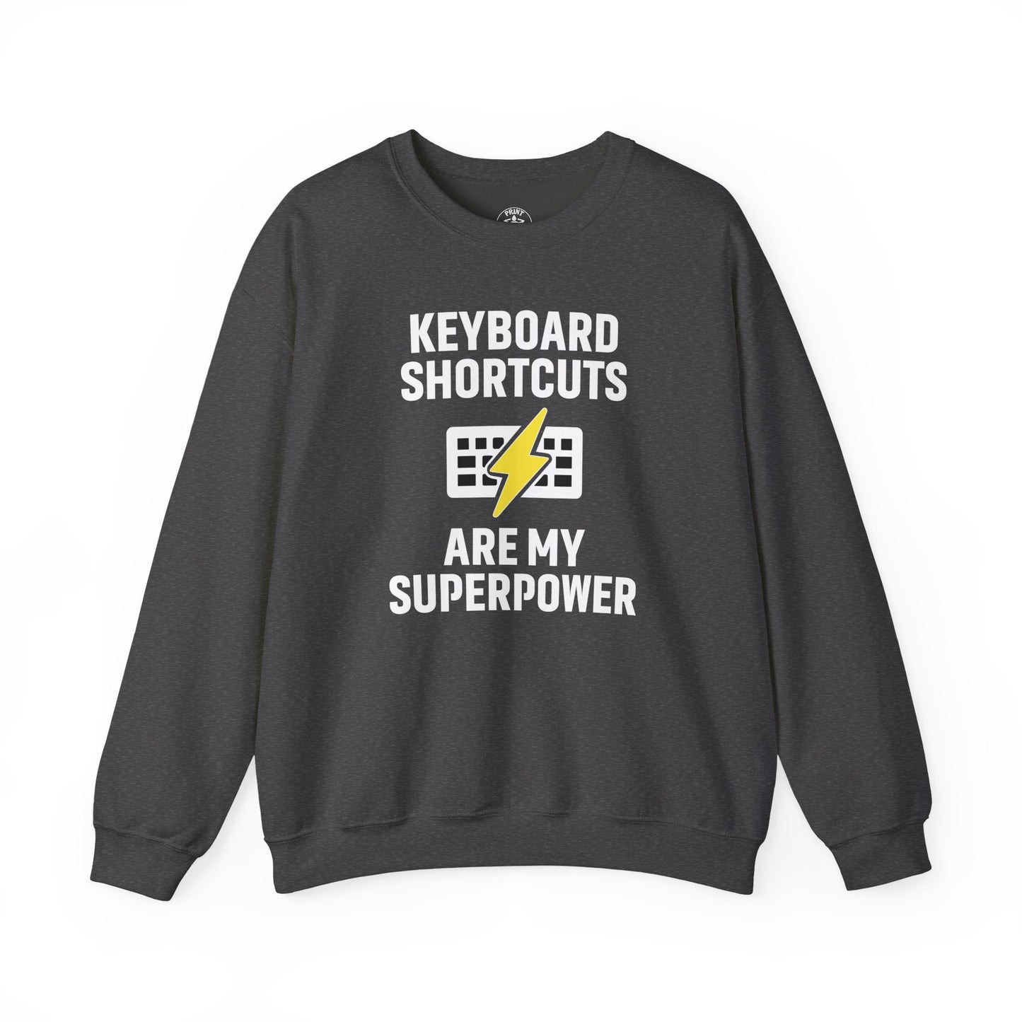Keyboard Shortcuts Are My Superpower Sweatshirt | Unisex Crewneck for Tech Lovers, Perfect Office Gift, Funny Sweatshirt