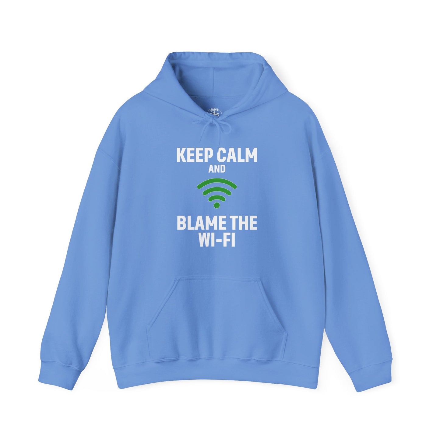 Keep Calm Blame the Wi-Fi Hoodie | Comfortable Unisex Hoodie for Internet Lovers, Gift for Tech Enthusiasts, Office Gift