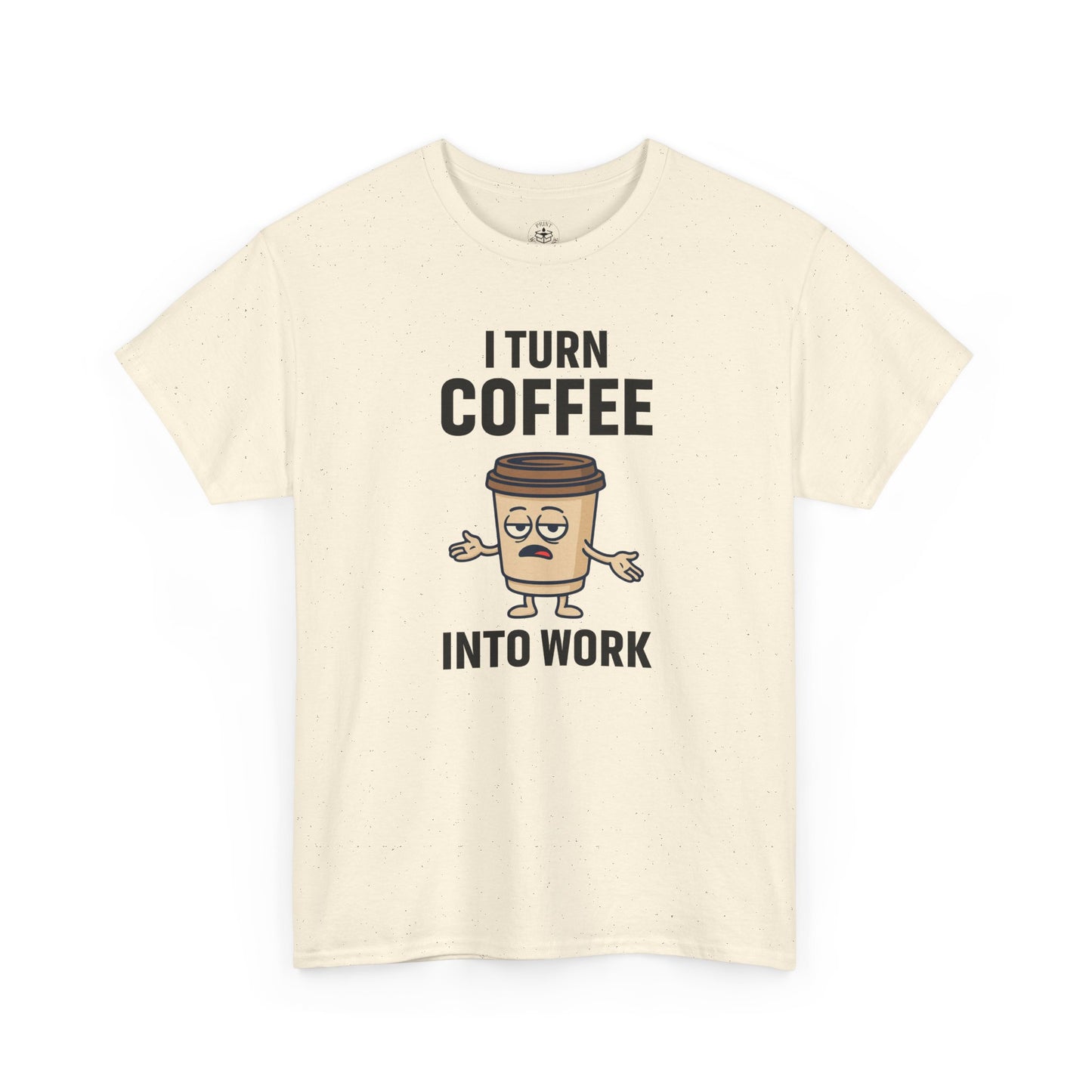 I Turn Coffee Into Work Tee, Funny Coffee Lover T-Shirt, Great for Office Wear, Gift for Coffee Addicts, Casual Wear