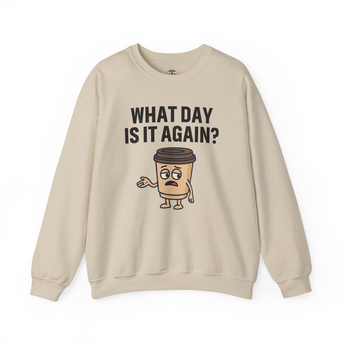 Funny Coffee Sweatshirt with Sassy Quote, Unisex Crewneck for Coffee Lovers, Perfect Gift for Birthdays or Relaxation Days