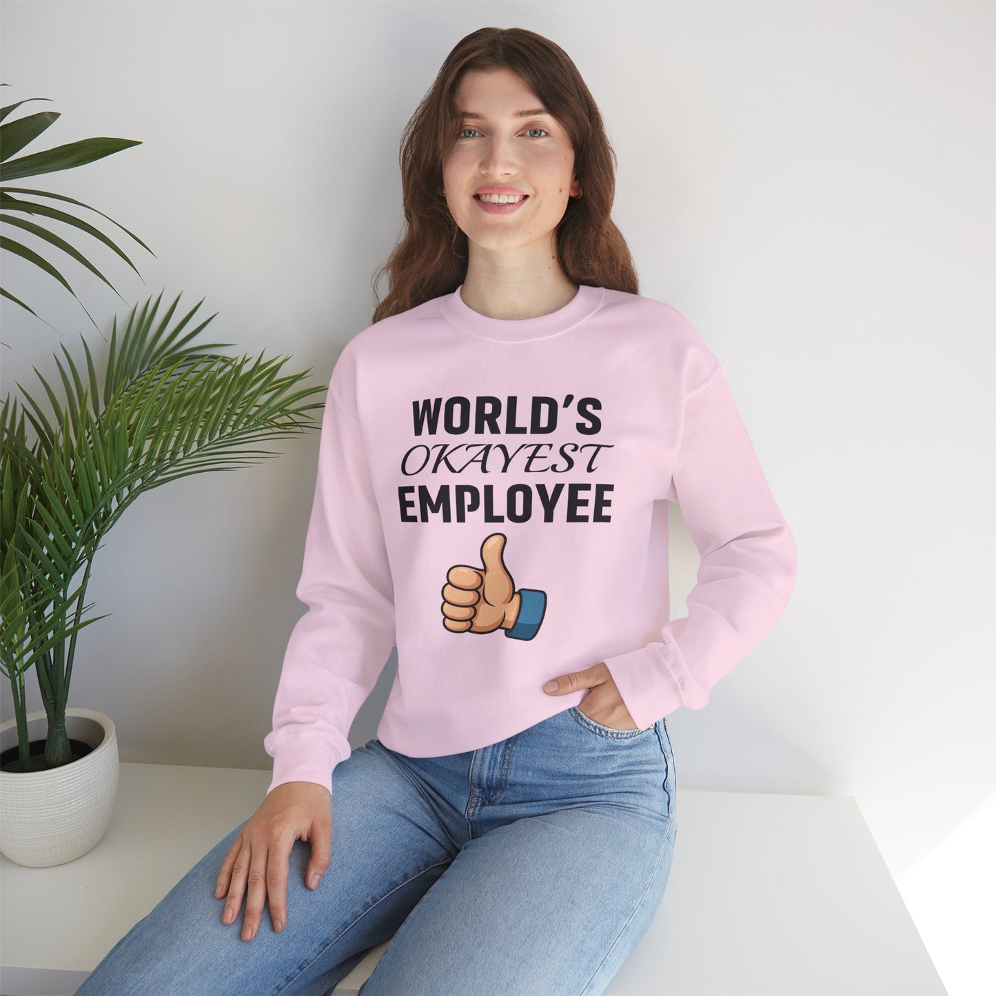 World's Okayest Employee Unisex Sweatshirt | Office Apparel, Coworker Gift, Crewneck