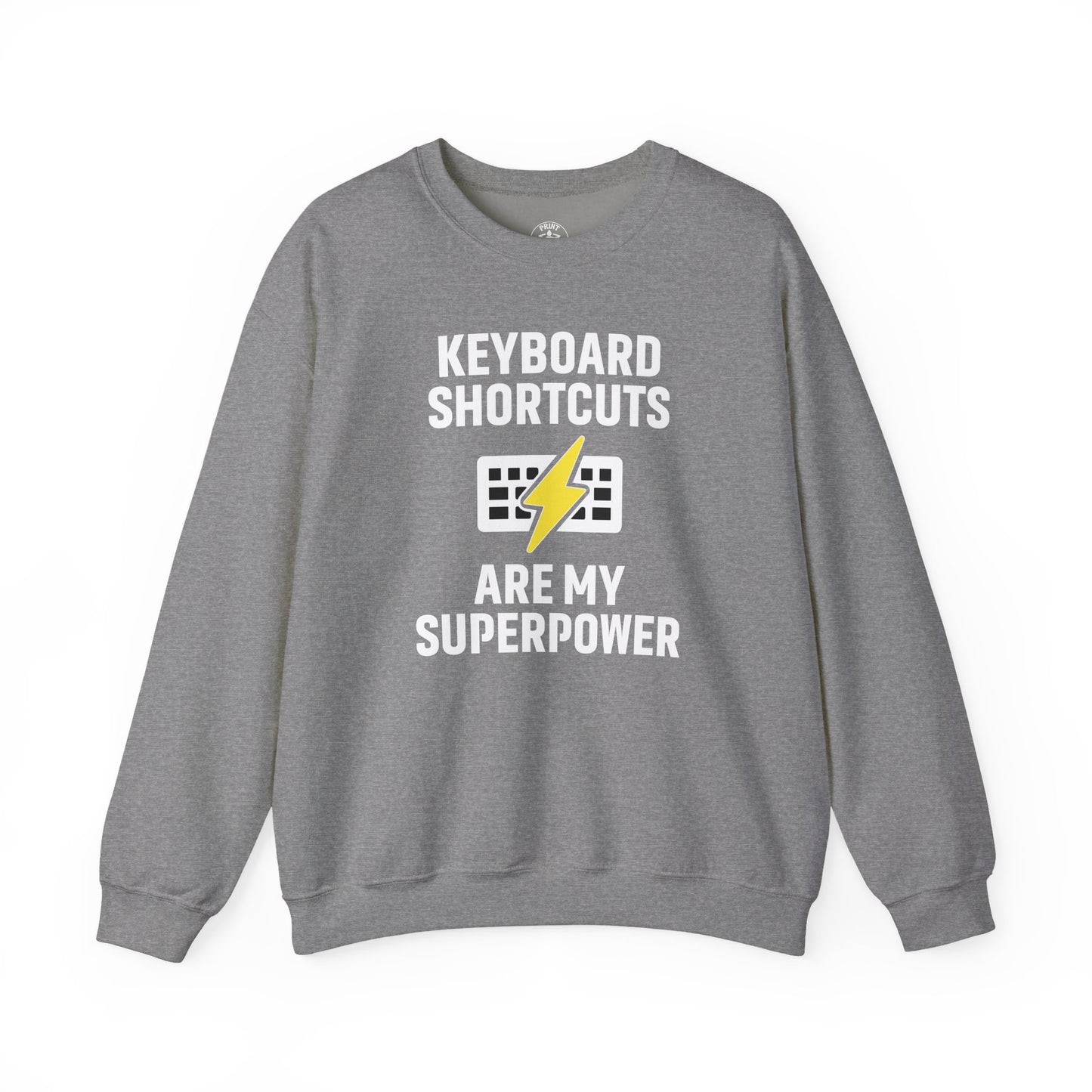 Keyboard Shortcuts Are My Superpower Sweatshirt | Unisex Crewneck for Tech Lovers, Perfect Office Gift, Funny Sweatshirt