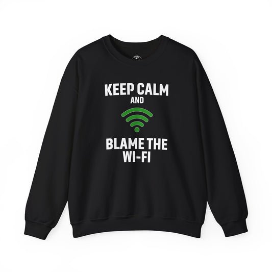 Keep Calm Blame the Wi-Fi Crewneck Sweatshirt | Funny Sweatshirt, Gift for Tech Lovers, Cozy Sweater for Home, Office Gift