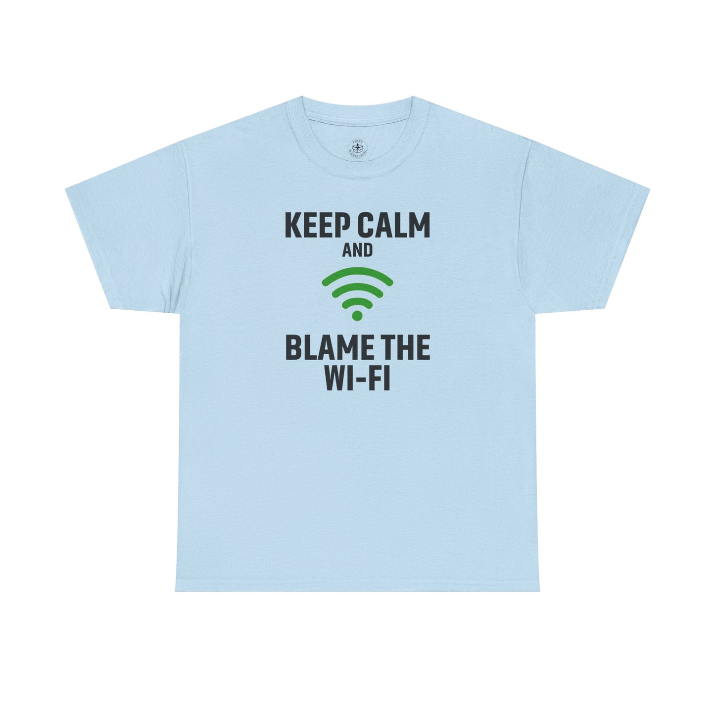 Keep Calm Blame the Wi-Fi Tee | Unisex Heavy Cotton Shirt for Tech Lovers, Funny Office Gift, Internet Humor Apparel, Casual Wear