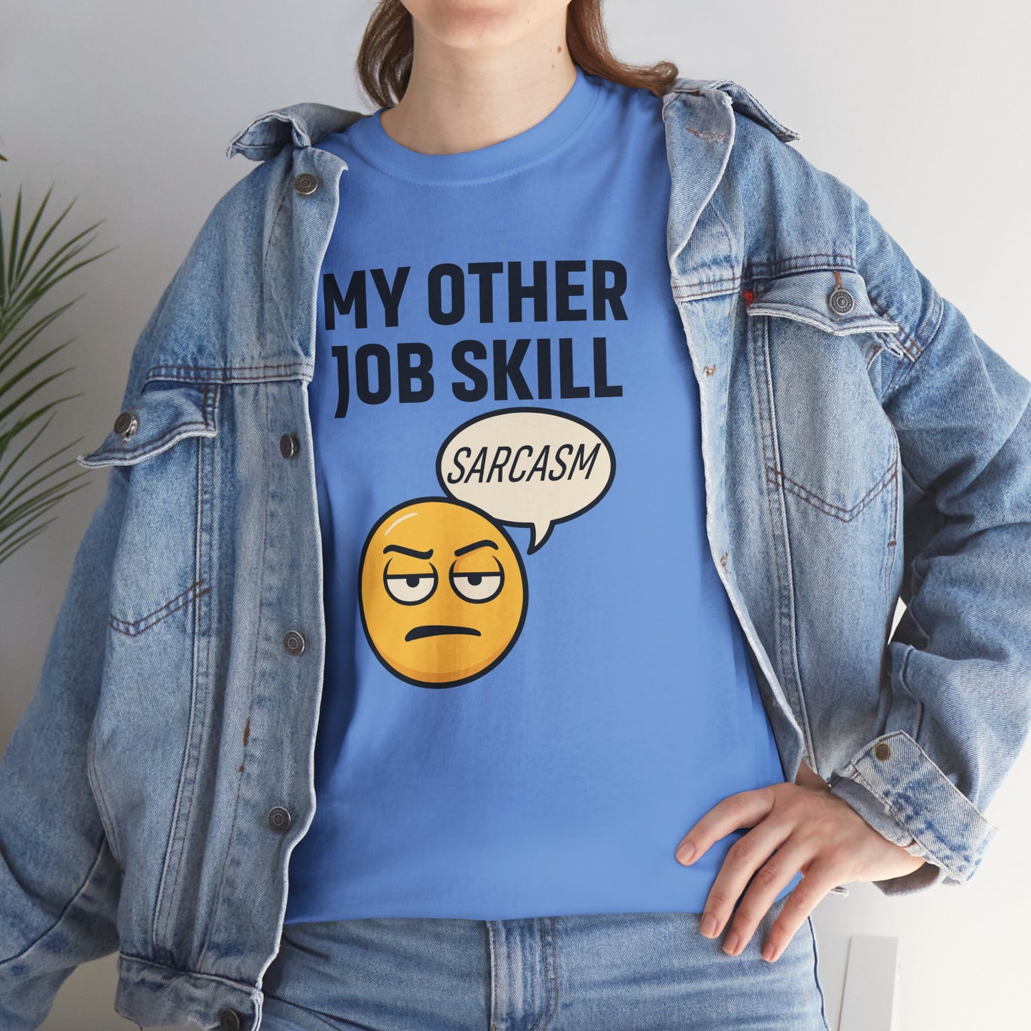 My Other Job Skill Sarcasm Unisex T-Shirt | Gift for Humor Lovers, Great For Coworkers, Funny Office Attire