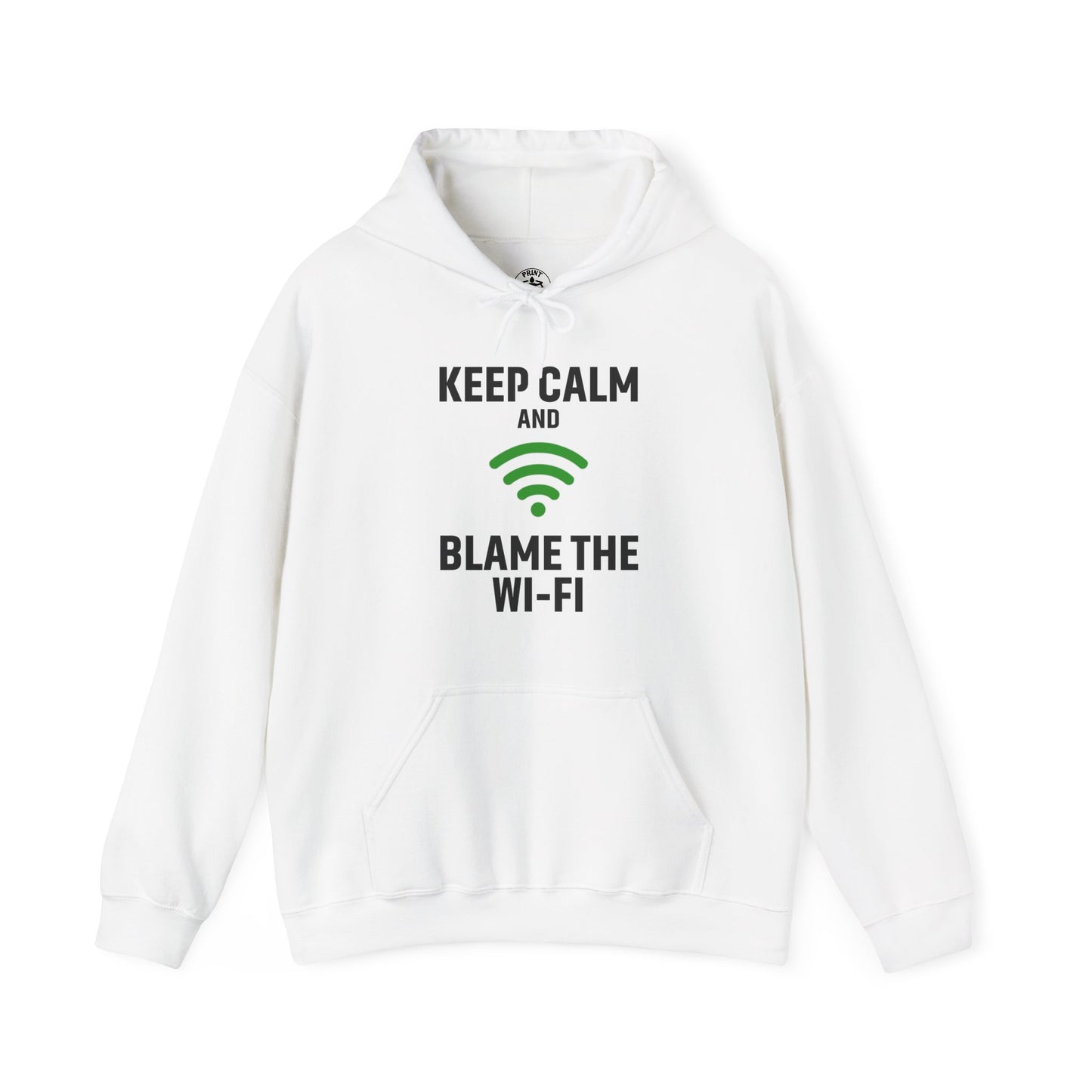Keep Calm Blame the Wi-Fi Hoodie: | Cozy Sweatshirt, Tech Humor Apparel, Office Gift, Casual Wear