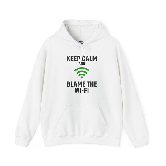 Keep Calm Blame the Wi-Fi Hoodie: | Cozy Sweatshirt, Tech Humor Apparel, Office Gift, Casual Wear