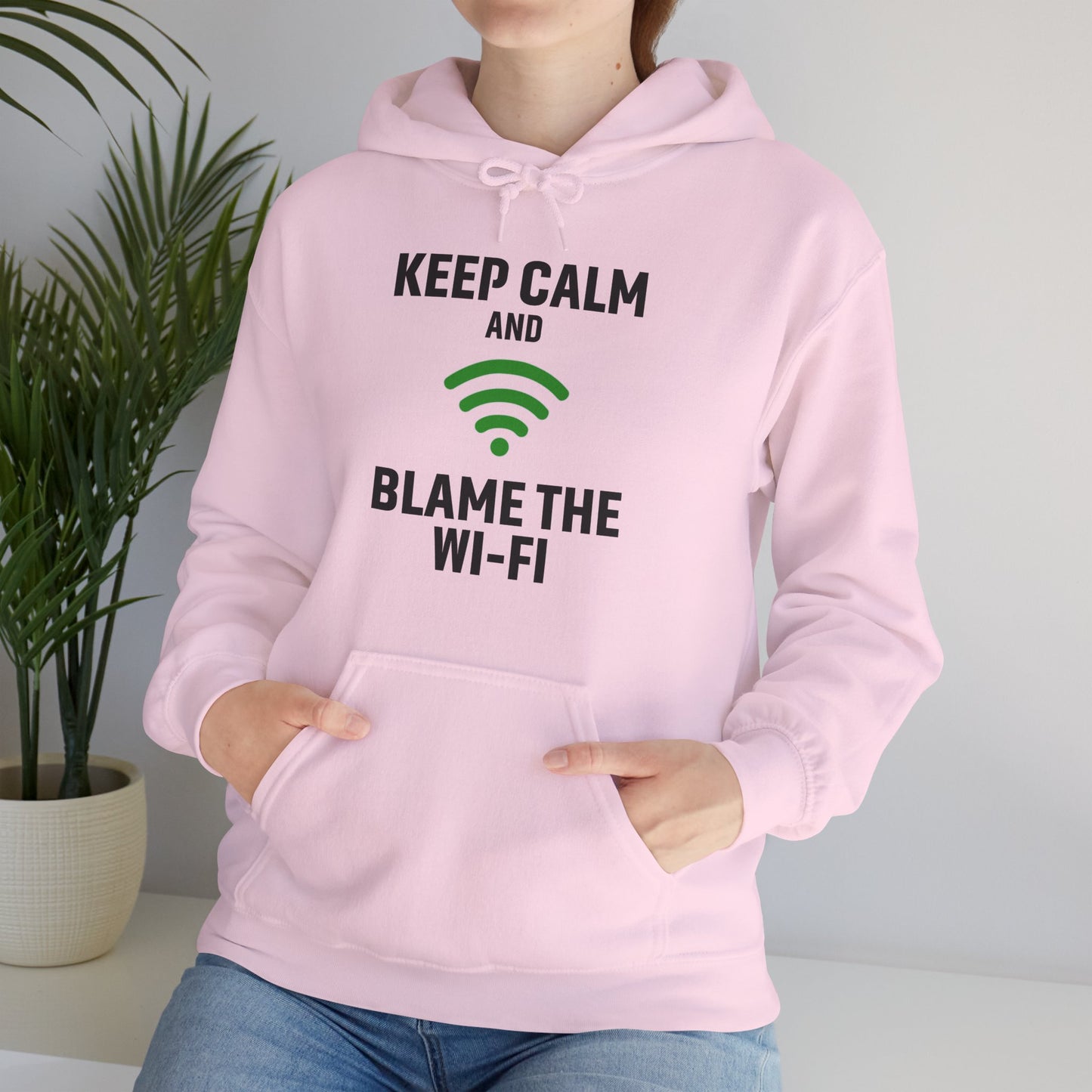 Keep Calm And Blame The Wi-Fi Unisex Hoodie | Cozy Hooded Sweatshirt, Tech Humor Apparel, Office Gift, Casual Wear