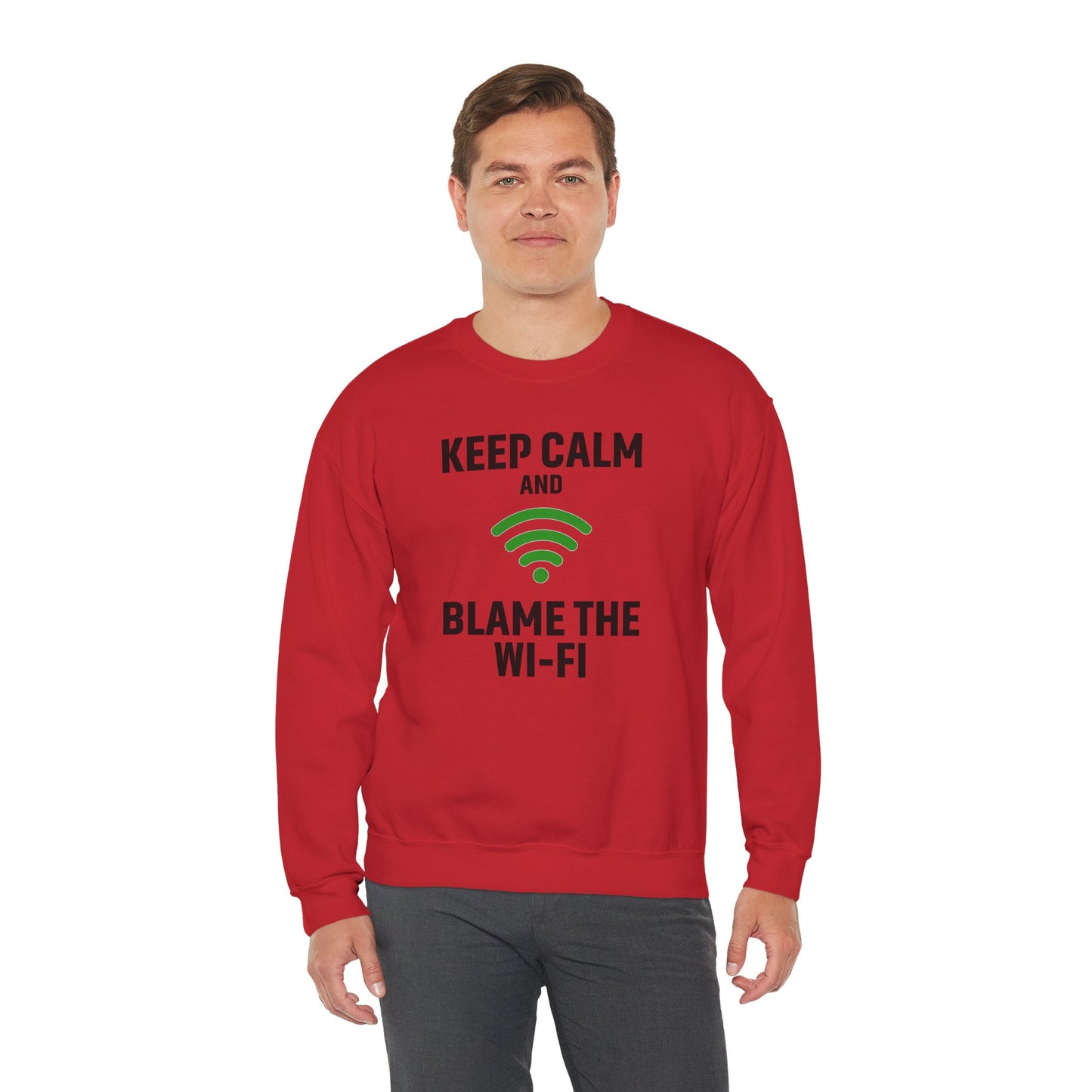 Keep Calm Blame the WiFi Funny  Sweatshirt, Geeky Crewneck, Internet Humor Apparel, Gift for Tech Lovers, Cozy Lounge Wear
