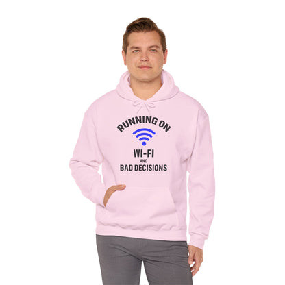 Running On Wi-Fi And Bad Decisions Unisex Hoodie | Fun Sweatshirt for Tech Lovers, Gift for College Students, Tech Humor Gift