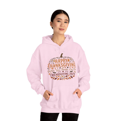 Happy Thanksgiving Friendsgiving 2025 Unisex Hoodie | Cozy Fall Sweatshirt, Autumn Gift, Family Gathering Apparel