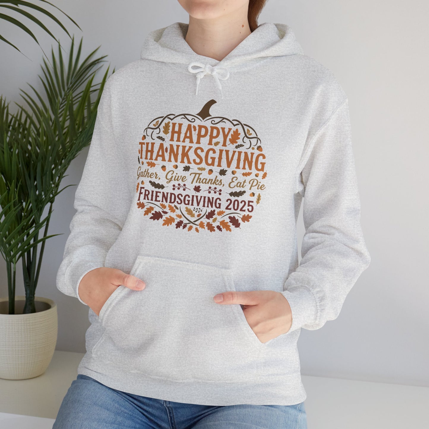 Happy Thanksgiving Friendsgiving 2025 Unisex Hoodie | Cozy Fall Sweatshirt, Autumn Gift, Family Gathering Apparel