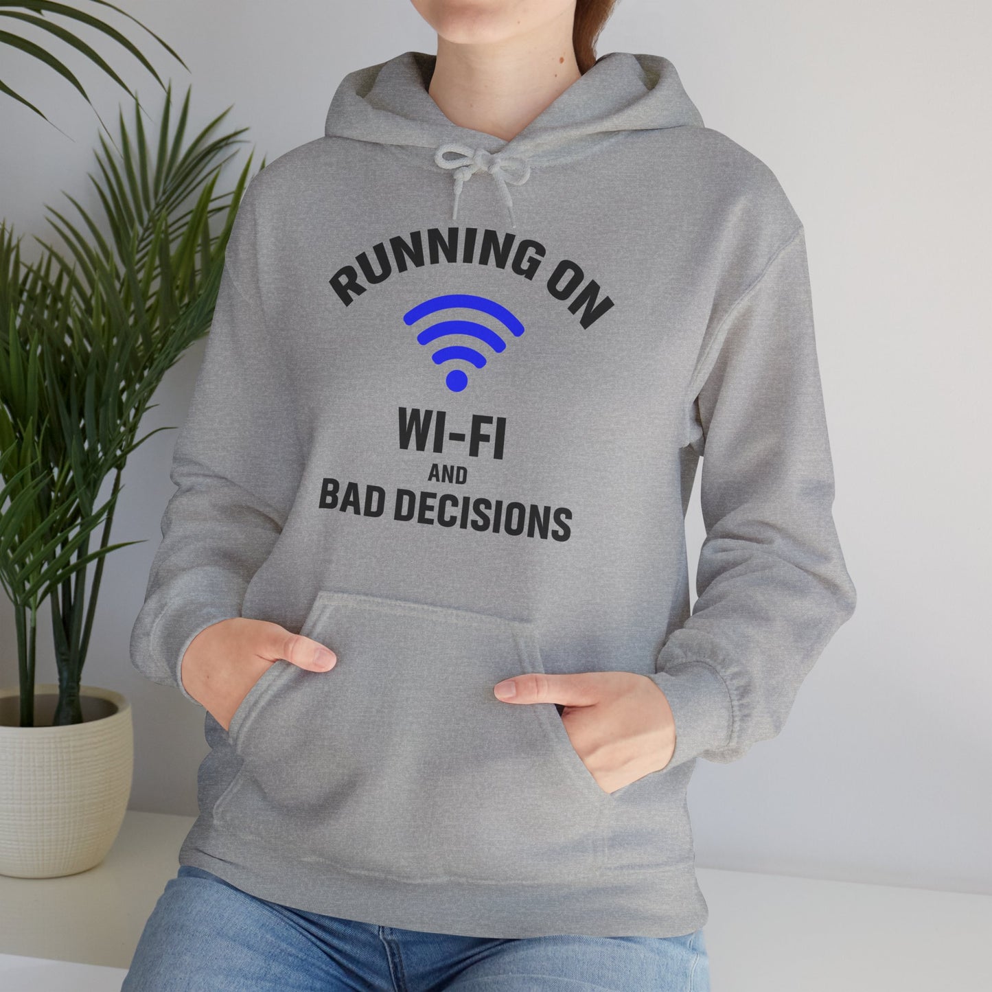 Running On Wi-Fi And Bad Decisions Unisex Hoodie | Fun Sweatshirt for Tech Lovers, Gift for College Students, Tech Humor Gift