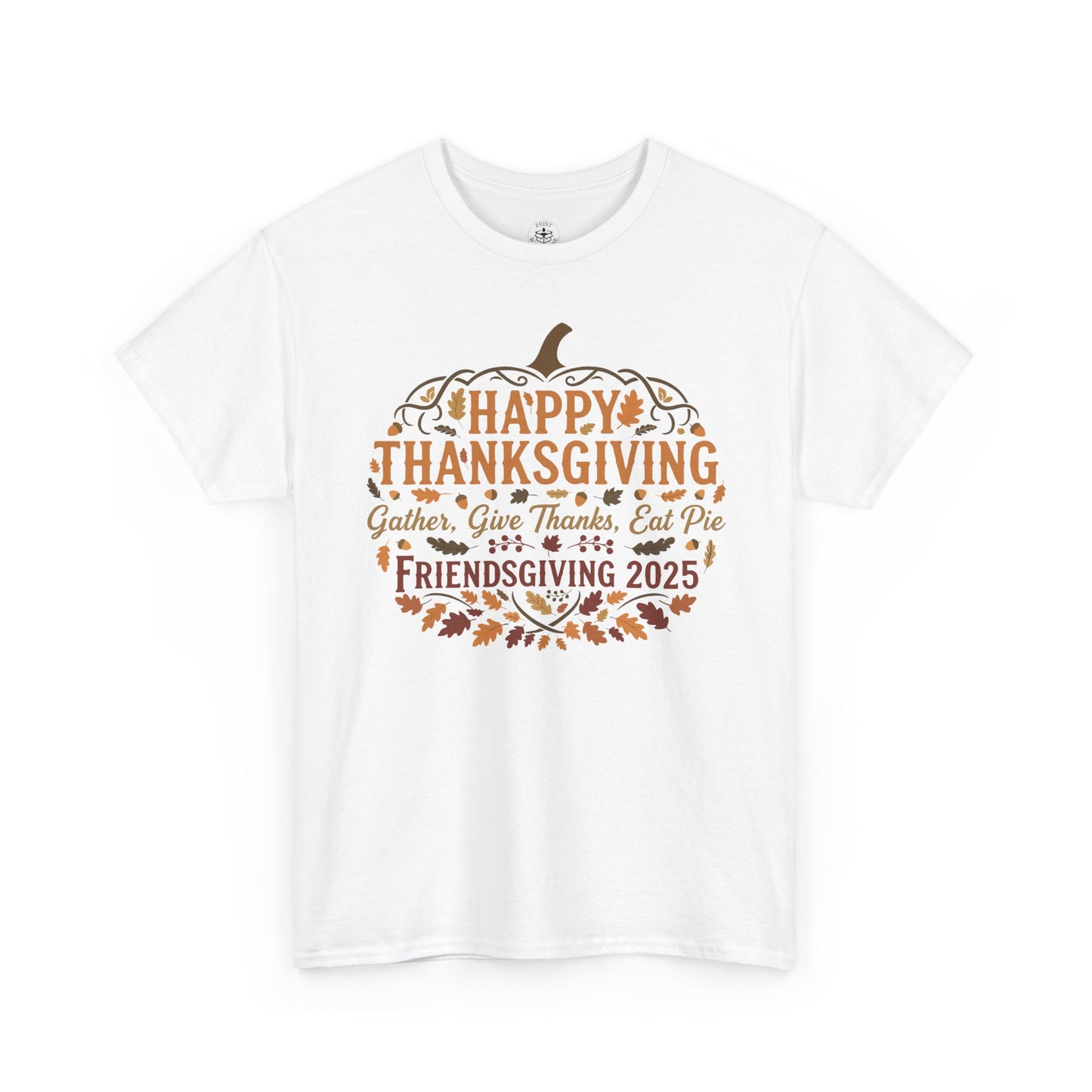 Happy Thanksgiving Friendsgiving 2025 Unisex T-Shirt | Pumpkin Tee, Friendsgiving Celebration, Thanksgiving Gift Idea
