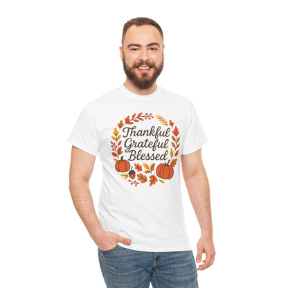 Thankful Grateful Blessed Unisex T-Shirt | Great Tee for Fall, Thanksgiving Gift, Autumn Apparel, Graphic Tee