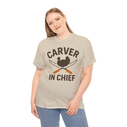 Carver In Chief Unisex T-Shirt | Holiday Shirt, Thanksgiving Gift, Family Gathering Apparel, Turkey Day Style, Funny Thanksgiving Tee
