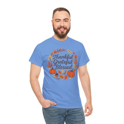 Thankful Grateful Blessed Unisex T-Shirt | Great Tee for Fall, Thanksgiving Gift, Autumn Apparel, Graphic Tee