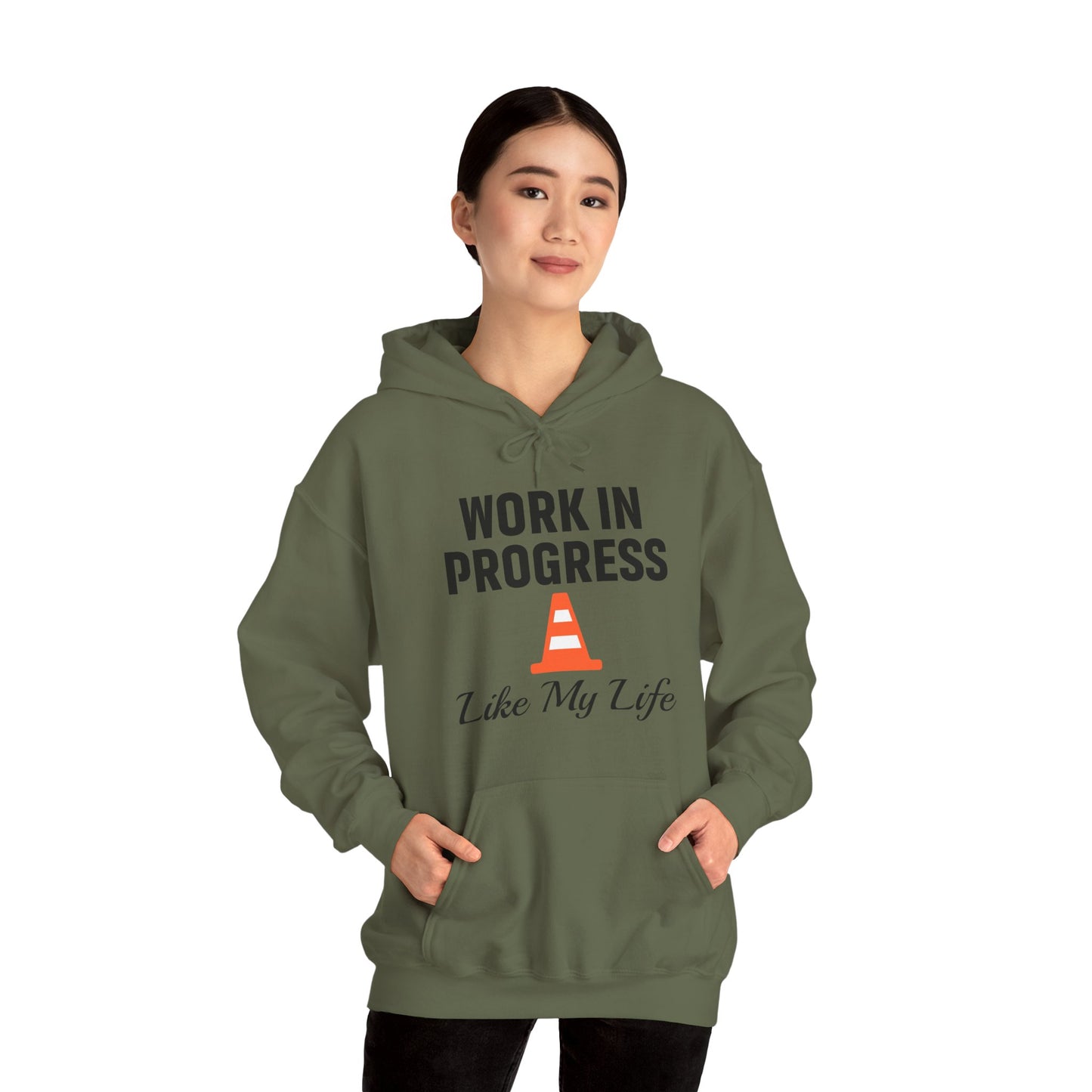 Work In Progress Like My Life Unisex Hoodie | Great for Everyday Attire, Office Gift for Coworker, Funny Saying