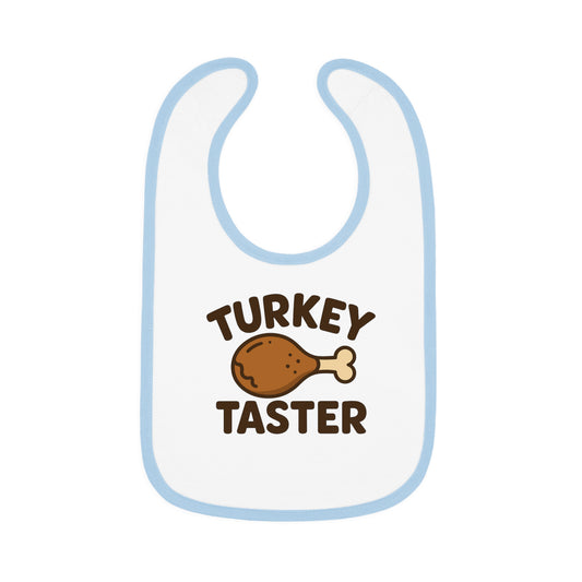 Turkey Taster Baby Bib | Thanksgiving Baby Bib, Holiday Infant Bib, Baby Shower Gift, Toddler Feeding Accessory