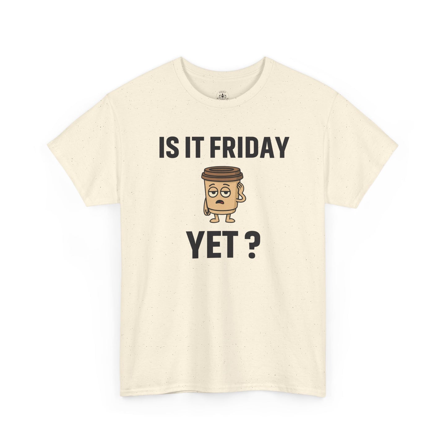 Coffee Cup Guy Is It Friday Yet? Unisex T-Shirt | Office Jokes, Humorous Work Wear, Great for Coworker Gifts