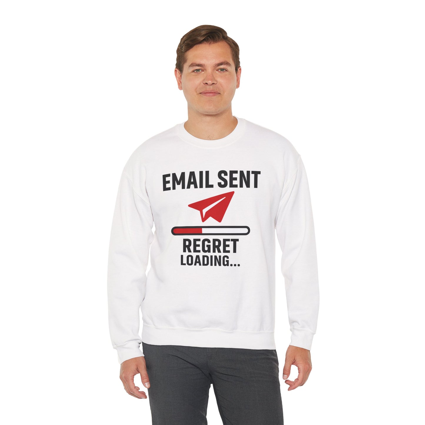 Email Sent Regret Loading Unisex Sweatshirt | Crewneck, Funny Gift for Email Lovers, Casual Style, Perfect for Office Wear or Gift