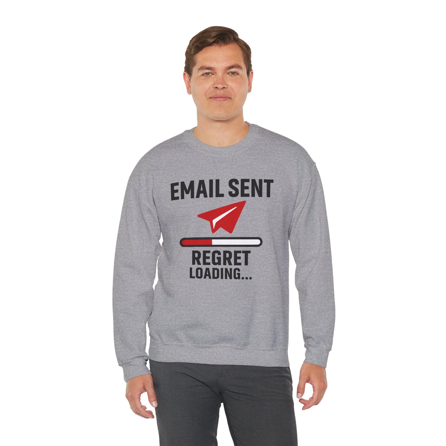 Email Sent Regret Loading Unisex Sweatshirt | Crewneck, Funny Gift for Email Lovers, Casual Style, Perfect for Office Wear or Gift