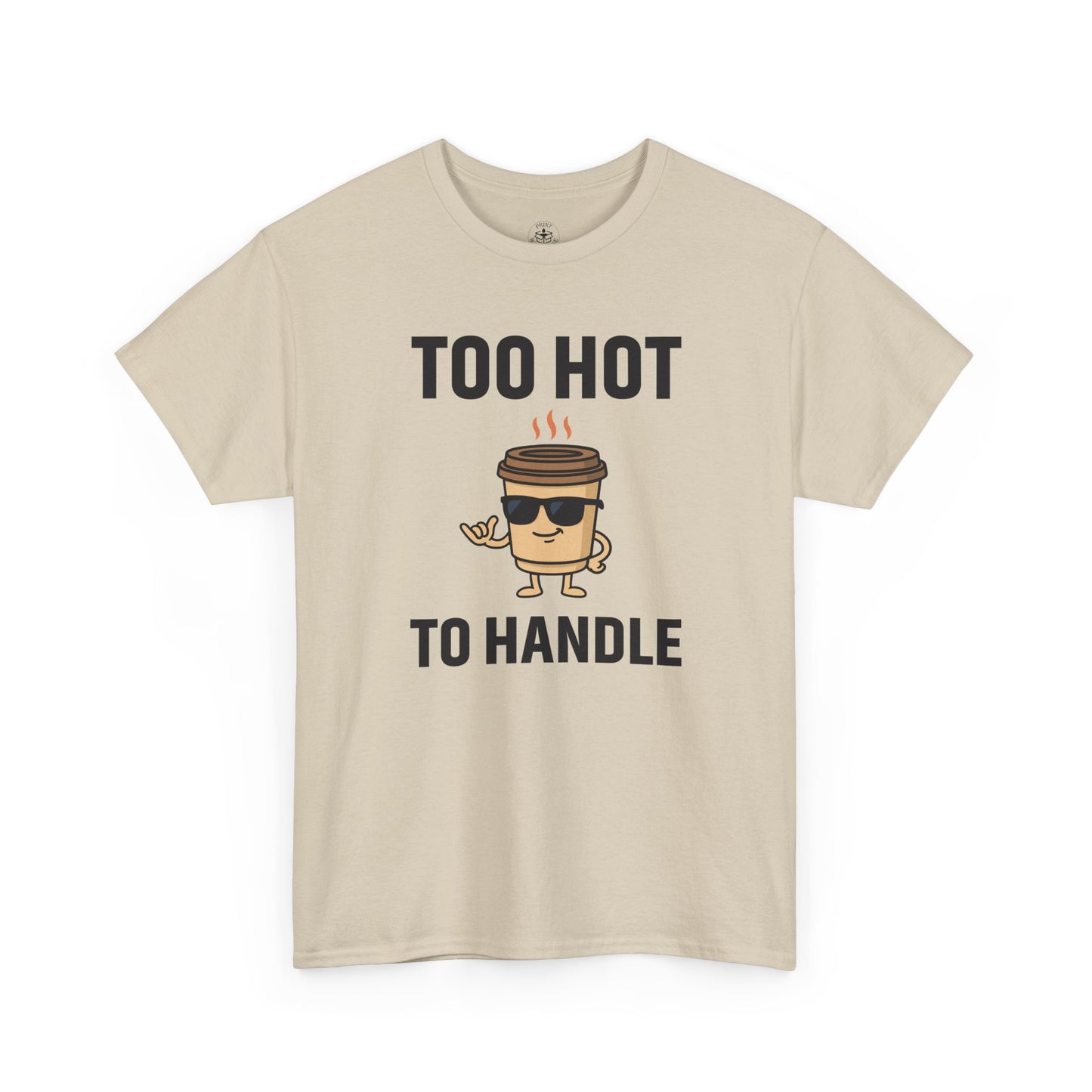 Coffee Cup Guy Too Hot To Handle Unisex T-Shirt | Funny Coffee Shirt, Gift for Baristas,  Funny Shirt for Friends, Office Apparel