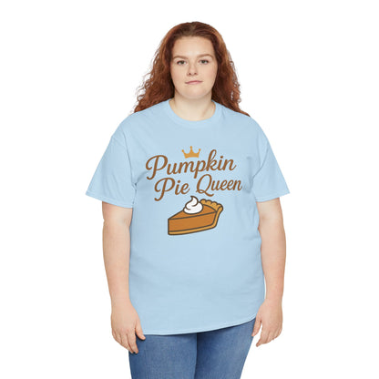 Pumpkin Pie Queen Tee, Funny T-Shirt, Thanksgiving Gift, Fall Apparel, Sweet Treat Lover Shirt, Unisex Cotton Tee