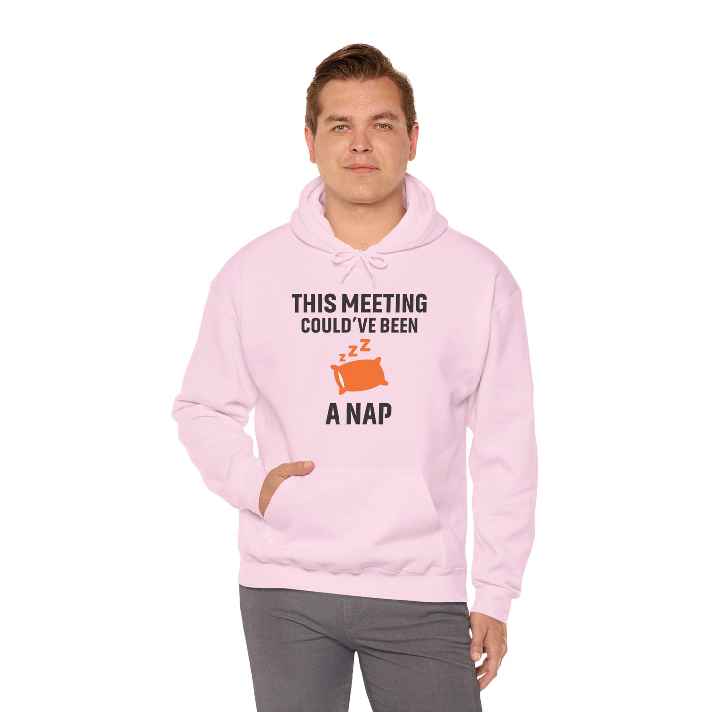 This Meeting Could've Been A Nap Unisex Hoodie | Funny Nap Hoodie, Perfect for Meetings, Gift for Nappers, Cozy Casual Wear
