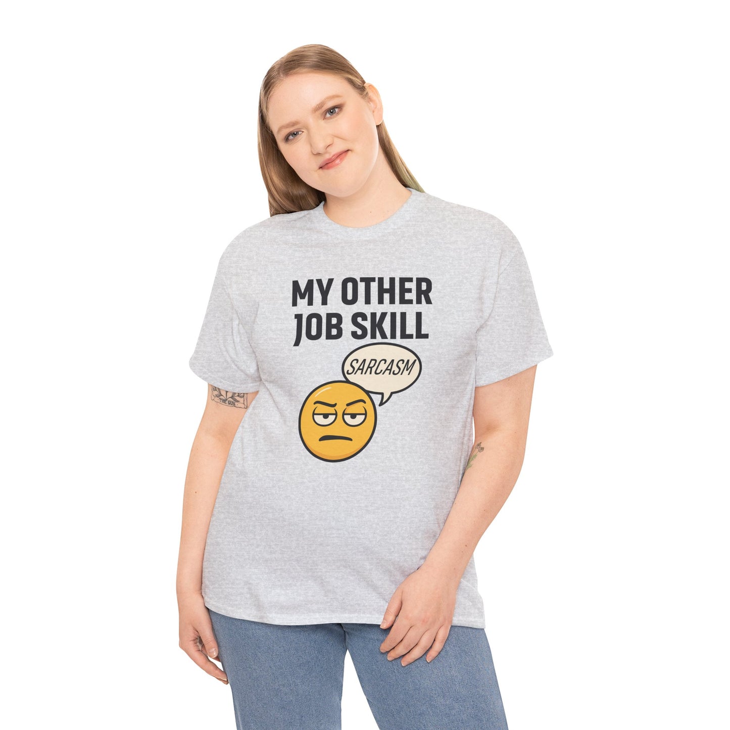 My Other Job Skill Sarcasm Unisex T-Shirt | Gift for Humor Lovers, Great For Coworkers, Funny Office Attire