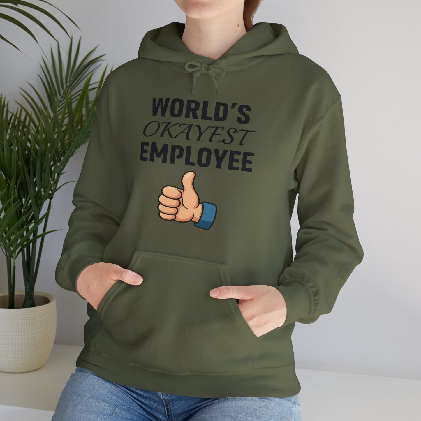 World's Okayest Employee Unisex Hoodie | Funny Gifts For Coworkers, Great Office Attire